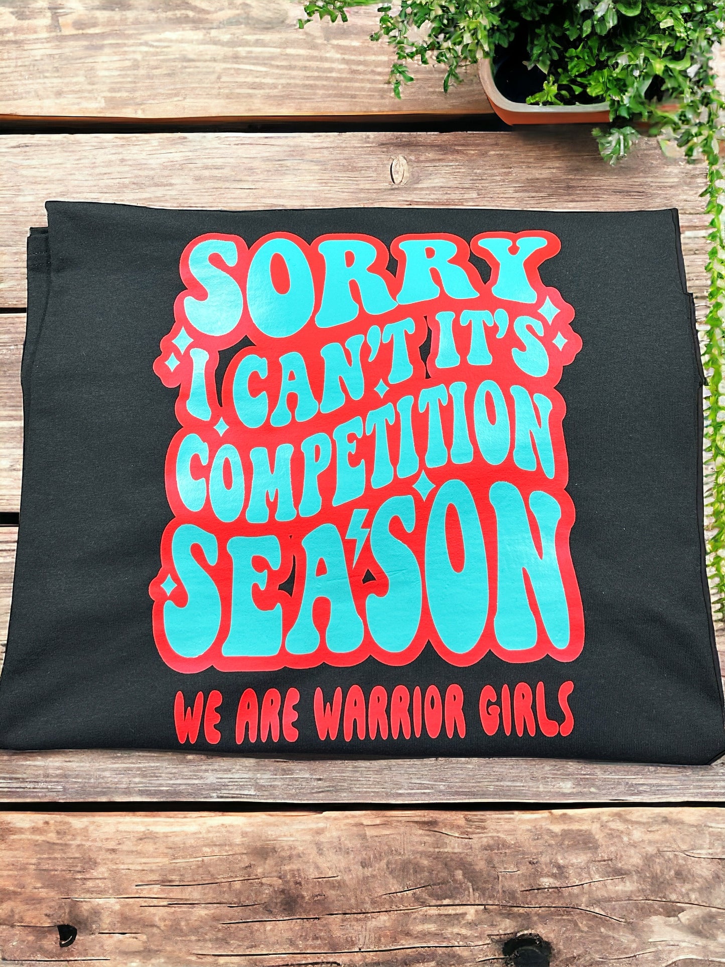 Sorry Can’t Shirt