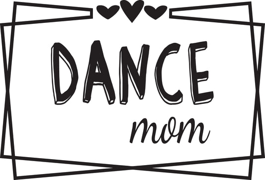 Dance Mom Shirt (Option 2)